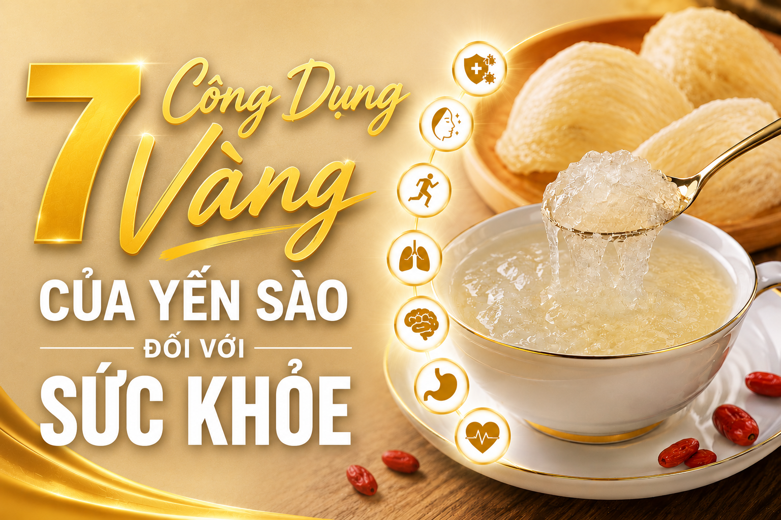 7 Công Dụng Vàng Của Yến Sào Đối Với Sức Khỏe 